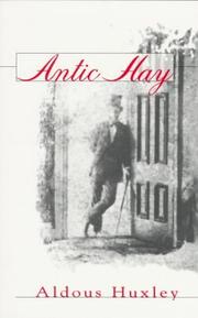 Cover of: Antic Hay by Aldous Huxley