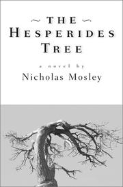 Cover of: The Hesperides tree by Nicholas Mosley