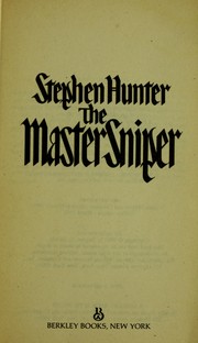 Cover of: The master sniper by Stephen Hunter