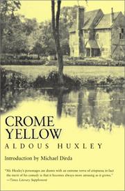 Cover of: Crome yellow | Aldous Huxley