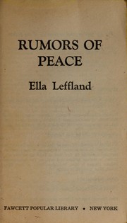 Cover of: Rumors of peace by Ella Leffland