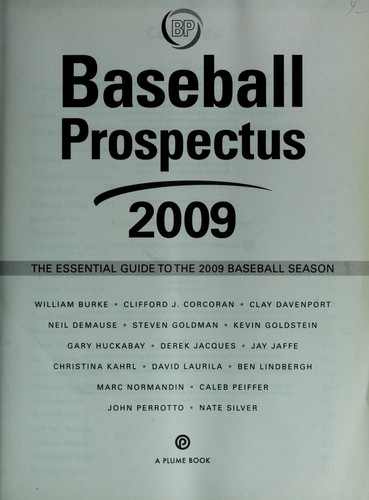 Baseball prospectus 2009 by Burke, William, Christina Kahrl, Steven Goldman