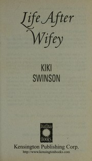 Cover of: Life after Wifey | Kiki Swinson
