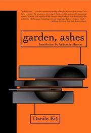 Cover of: Garden, ashes by Danilo Kiš