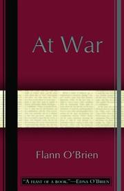 Cover of: At war / Flann O'Brien ; edited with an introduction by John Wyse Jackson.