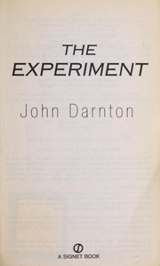 Cover of: The experiment by John Darnton