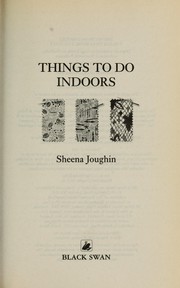 Cover of: Things to do indoors | Sheena Joughin