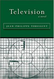 Television by Jean-Philippe Toussaint