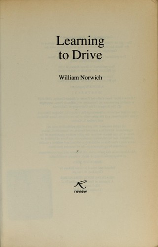 Learning to drive by William Norwich