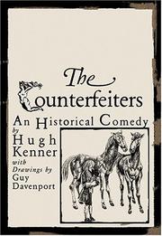 Cover of: The counterfeiters by Hugh Kenner