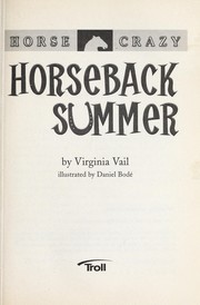 Cover of: Horseback summer by Virginia Vail