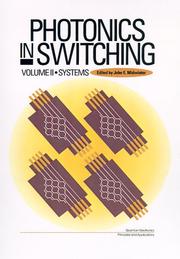 Cover of: Photonics in Switching, Volume 2 (Optics and Photonics Series)