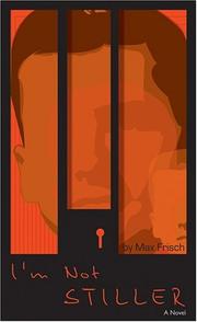 Cover of: I'm Not Stiller by Max Frisch
