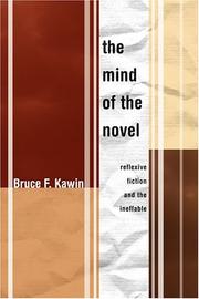 The mind of the novel by Bruce F. Kawin