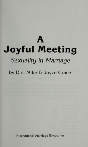 A joyful meeting : sexuality in marriage by 