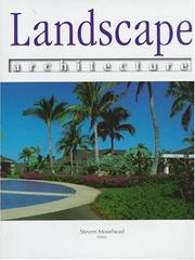 Cover of: Landscape Architecture by Steven Moorhead, Stephen Moorhead, Steven Moorhead, Stephen Moorhead