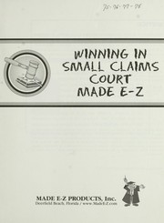 Cover of: Winning in small claims court made e-z by Made E-Z Products, Inc. (Firm)