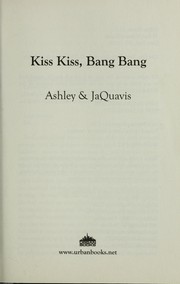 Cover of: Kiss kiss, bang bang