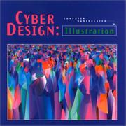 Cover of: Cyber Design: Computer-Manipulated Illustration