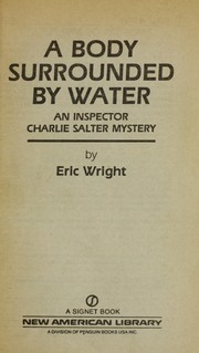Cover of: A body surrounded by water: an Inspector Charlie Salter mystery
