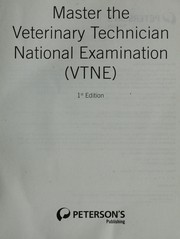 Cover of: Master the veterinary technician national exam (VTNE) | Peterson