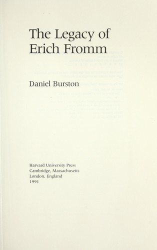 The legacy of Erich Fromm by Daniel Burston