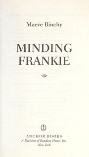 Cover of: Minding Frankie | Maeve Binchy