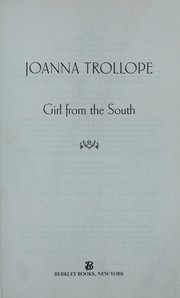 Cover of: Girl from the South by Joanna Trollope