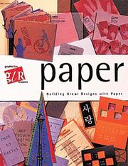 Cover of: Graphic Idea Resource: Paper: Building Great Designs with Paper (Graphic Idea Resource)