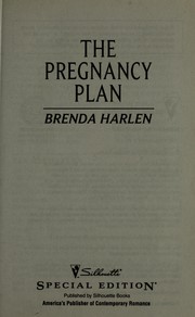 Cover of: The pregnancy plan by Brenda Harlen
