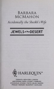 Accidentally the Sheikh's wife by Barbara McMahon