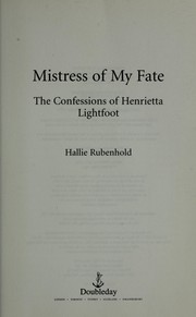 Cover of: Mistress of my fate | Hallie Rubenhold