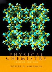 Cover of: Physical chemistry by Robert G. Mortimer