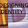 Cover of: Designing Identity