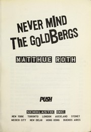 Cover of: Never mind the Goldbergs by Matthue Roth