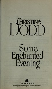 Cover of: Some enchanted evening | Christina Dodd