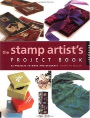 Cover of: stamp artist's project book: 85 projects to make and decorate