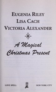 Cover of: A magical Christmas present by Eugenia Riley