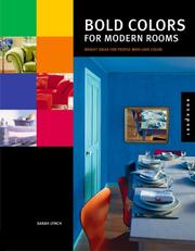 Cover of: Bold Colors for Modern Rooms | Lynch, Sarah