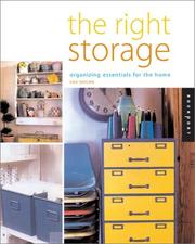 Cover of: Right Storage: Organizing Essentials for the Home