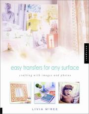 Cover of: Easy Transfers for Any Surface: Crafting with Images and Photos