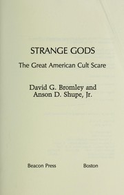Cover of: Strange gods : the great American cult scare