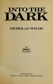 Cover of: Into the dark | Nicholas Wilde