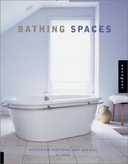 Cover of: Bathing Spaces: Designs for Pampering Body and Soul