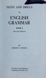 Cover of: Tests & Drills in English Grammar, Book 2 (A New Revised Edition) | Robert J. Dixson