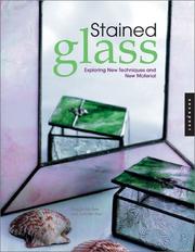 Cover of: Stained Glass: Exploring New Techniques & New Material