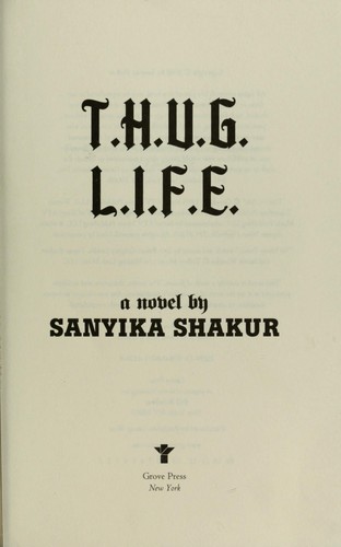 T.h.u.g. l.i.f.e. by Sanyika Shakur