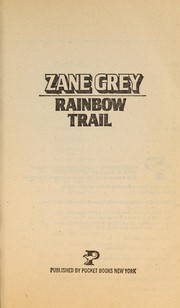Cover of: Rainbow Trail | Zane Grey