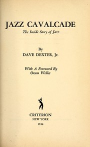 Cover of: Jazz cavalcade by Dave Dexter