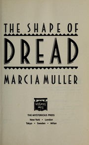 Cover of: The shape of dread by Marcia Muller